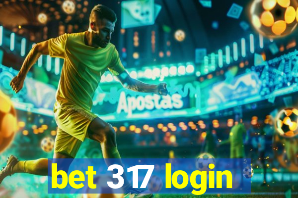 bet 317 login